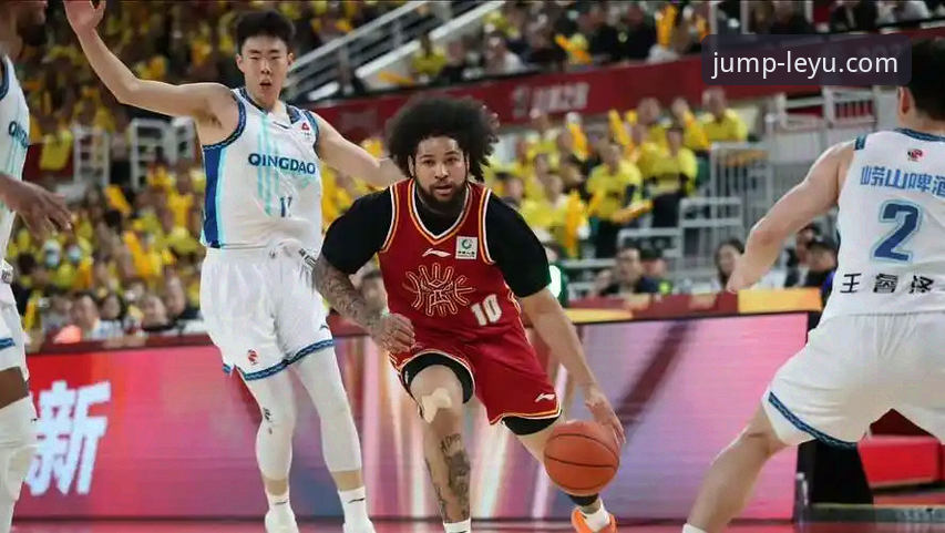 乐鱼移动端 山西男篮2-0横扫青岛晋级八强:乐鱼移动端赛事跟进完整指南